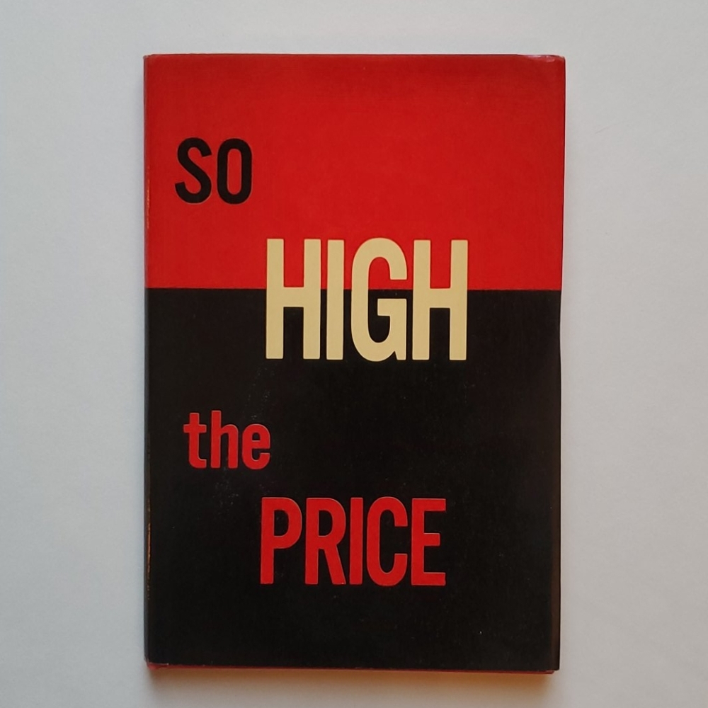 So High the Price Vintage 1968 Hardcover Book
